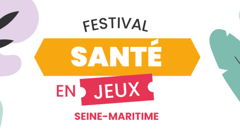 Festival Santé en jeux 2025 : toute l'info pour s'informer sur sa santé