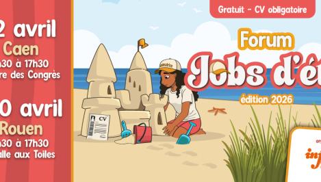 Forums jobs d'été 2026 à Caen et à Rouen